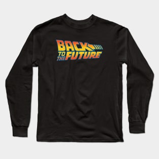 BACK TO THE FUTURE - Distressed text Long Sleeve T-Shirt